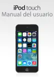 Manual del usuario del iPod touch para iOS 7.1 sinopsis y comentarios