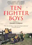 Ten Fighter Boys synopsis, comments