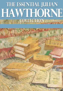 the essential julian hawthorne collection book cover image