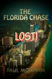 Lost! (The Florida Chase, Part 3) sinopsis y comentarios
