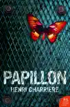 Papillon sinopsis y comentarios