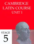 Cambridge Latin Course (4th Ed) Unit 1 Stage 5 book summary, reviews and download
