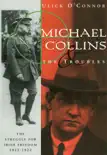Michael Collins and the Troubles synopsis, comments