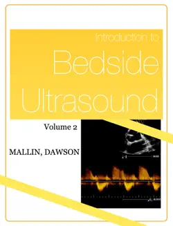 introduction to bedside ultrasound: volume 2 book cover image