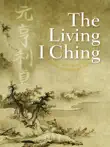 The Living I Ching synopsis, comments