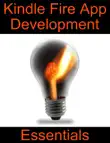 Kindle Fire App Development Essentials synopsis, comments
