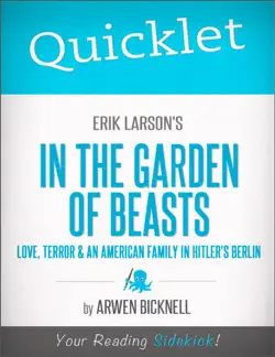 quicklet on erik larson's in the garden of beasts: love, terror, and an american family in hitler's berlin imagen de la portada del libro