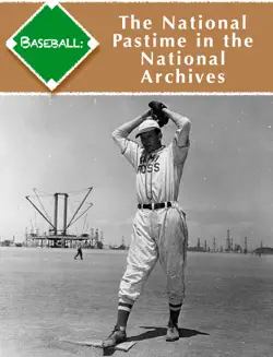baseball: the national pastime in the national archives book cover image