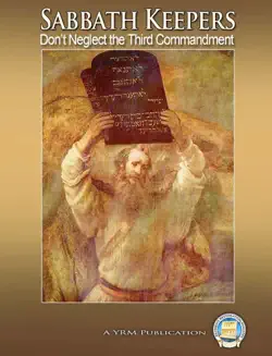 sabbath keepers don't neglect the 3rd commandment imagen de la portada del libro
