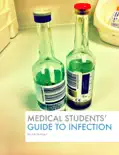 Medical Students' Guide to Infection