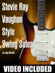 Stevie Ray Vaughan Style Swing Solos synopsis, comments