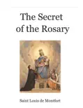 The Secret of the Rosary book summary, reviews and download