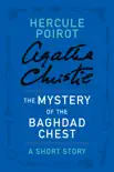 The Mystery of the Baghdad Chest synopsis, comments