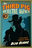 The Third Pig Detective Agency synopsis, comments