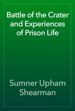 battle of the crater and experiences of prison life book cover image