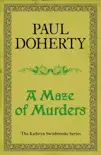 A Maze of Murders (Kathryn Swinbrooke Mysteries, Book 6) sinopsis y comentarios