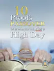 10 Proofs Passover is a Memorial, Not a High Day sinopsis y comentarios