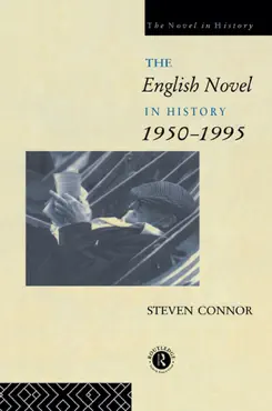 the english novel in history, 1950 to the present imagen de la portada del libro