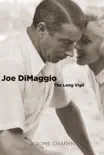 Joe DiMaggio synopsis, comments