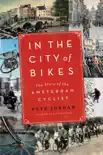 In the City of Bikes synopsis, comments