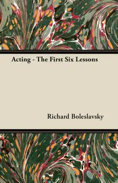 acting - the first six lessons book cover image