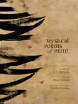 Mystical Poems of Rumi synopsis, comments