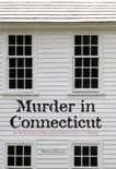 Murder in Connecticut synopsis, comments