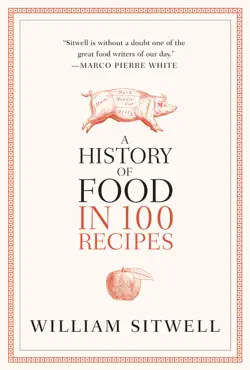 a history of food in 100 recipes book cover image