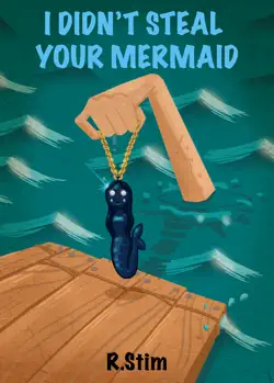 i didn't steal your mermaid book cover image
