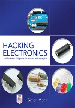 hacking electronics: an illustrated diy guide for makers and hobbyists book cover image