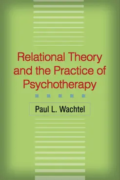 relational theory and the practice of psychotherapy imagen de la portada del libro