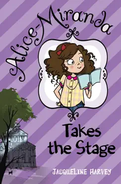 alice-miranda takes the stage book cover image