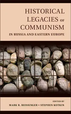 historical legacies of communism in russia and eastern europe imagen de la portada del libro