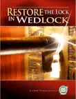 Restore the Lock in Wedlock sinopsis y comentarios