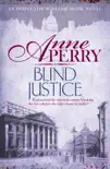 Blind Justice (William Monk Mystery, Book 19) sinopsis y comentarios