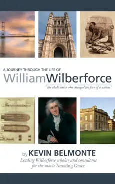 a journey through the life of william wilberforce imagen de la portada del libro