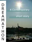 Dreamathon: A Contemporary Short Story sinopsis y comentarios
