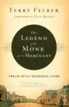 The Legend of the Monk and the Merchant synopsis, comments