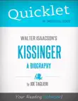 Quicklet on Walter Isaacson's Kissinger: A Biography (CliffsNotes-like Book Summary) sinopsis y comentarios
