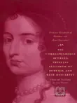 The Correspondence between Princess Elisabeth of Bohemia and René Descartes sinopsis y comentarios