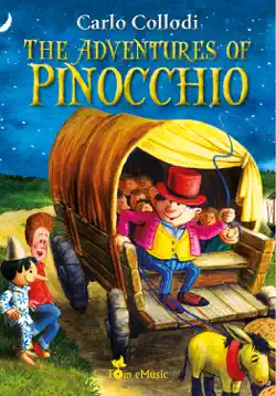 the adventures of pinocchio. an illustrated story of a puppet for kids book cover image