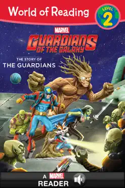 world of reading: guardians of the galaxy: the story of the guardians book cover image