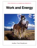 Work and Energy book summary, reviews and download