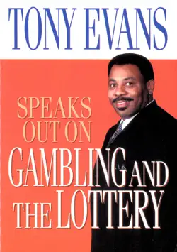 tony evans speaks out on gambling and the lottery book cover image