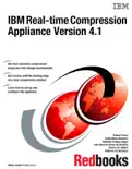 IBM Real-time Compression Appliance Version 4.1 reviews