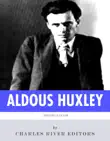 British Legends: The Life and Legacy of Aldous Huxley sinopsis y comentarios