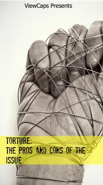 torture - the pros and cons of the issue book cover image