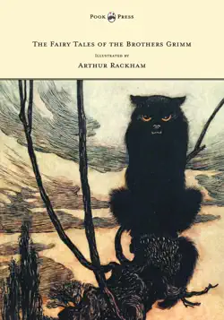 the fairy tales of the brothers grimm - illustrated by arthur rackham book cover image
