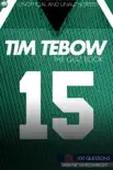 Tim Tebow - The Quiz Book synopsis, comments