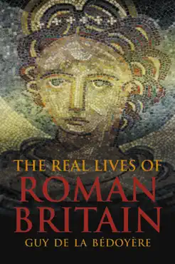 the real lives of roman britain book cover image